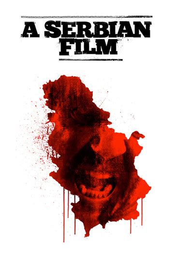 A Serbian Film (2011) Stream and Watch Online